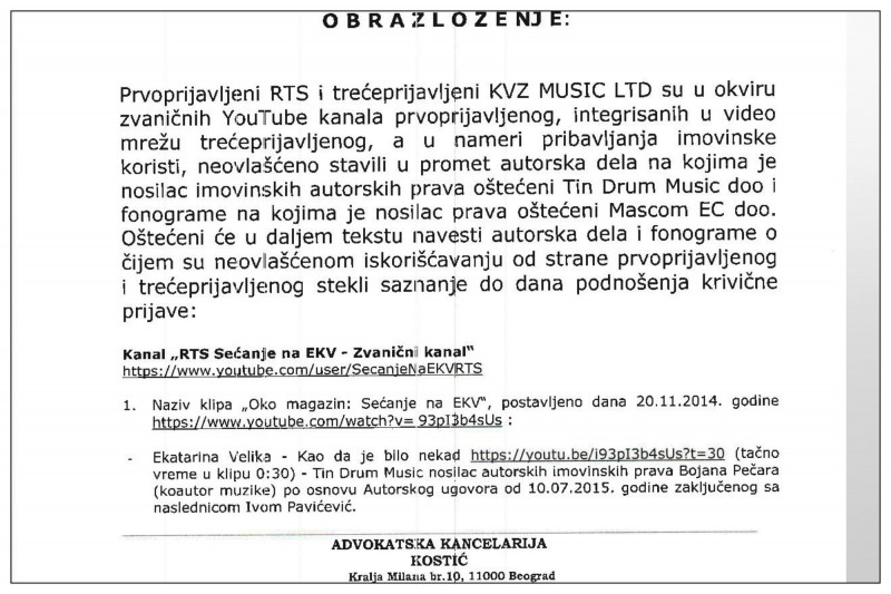 Due to the prolonged and continuous violation of copyright and related rights against RTS and Dragan Bujošević, Mascom filed a criminal complaint.